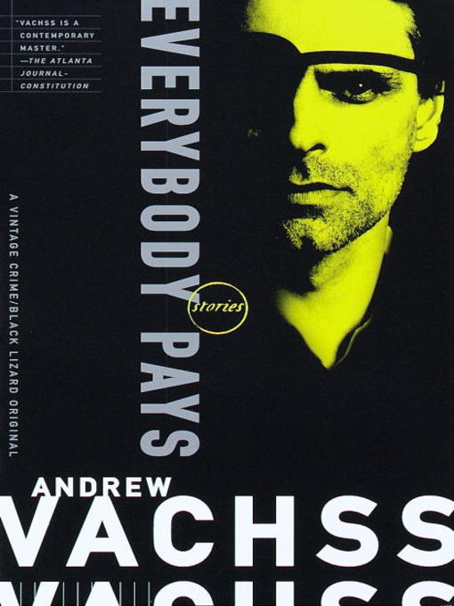 Title details for Everybody Pays by Andrew Vachss - Wait list